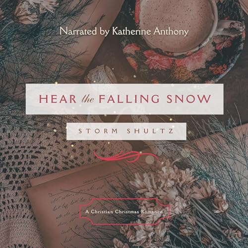 Hear the Falling Snow by Storm Shultz episode artwork