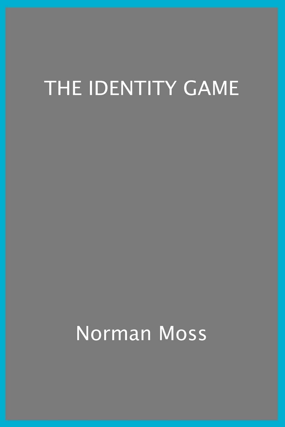 'The Identity Game'