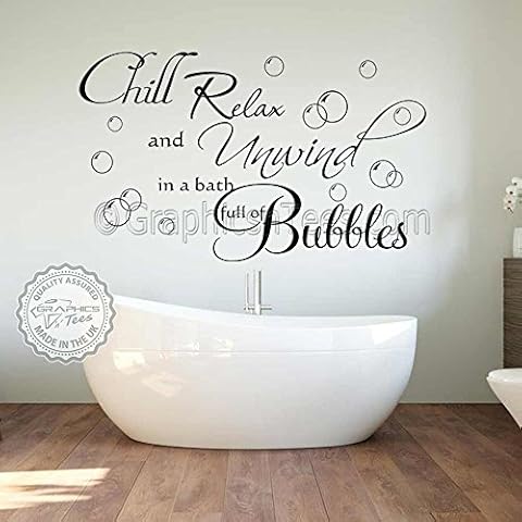 Graphics 'n' Tees - Bathroom Wall Sticker, Chill Relax Unwind Bath Full of Bubbles Inspirational Wall Quote Decor Decal - In Black Available (Large 920mm x 555mm) Cover
