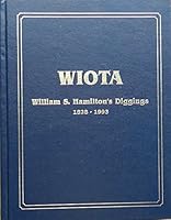 William Stephen Hamilton's Wiota: 1828-diggings-1993 B0006F5FXG Book Cover