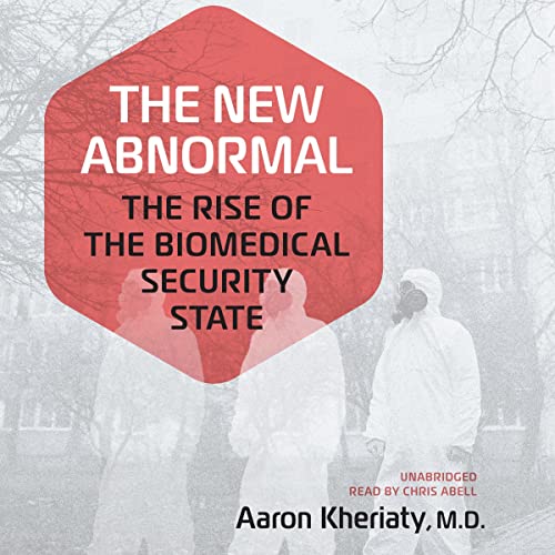 The New Abnormal by Aaron Kheriaty episode artwork