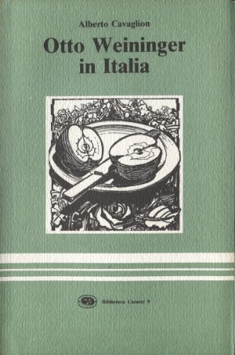 OTTO WEININGER IN ITALIA