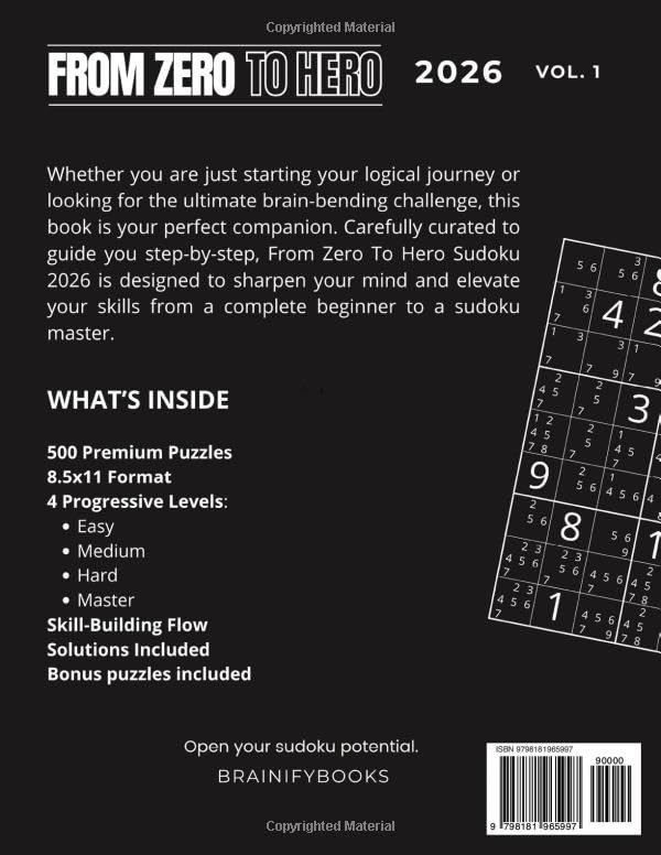 From Zero To Hero Sudoku 2026 Volume 1: 500+ Sudoku Difficulty Levels Easy Medium Hard Master