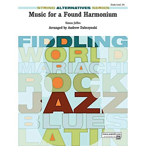 Alfred 00-24979 Music for a Found Harmonium - Music Book
