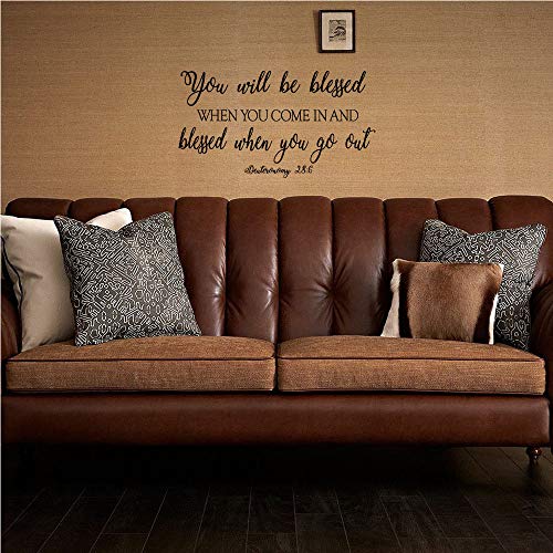 You Will Be Blessed When You Come In And Blessed When You Go Out - Deuteronomy 28:6 Vinyl Wall Decal God Bless Quotes Decoration Home Diy Entryway Christian Handwriting Art #TOP2