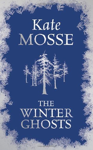 The Winter Ghosts by Kate Mosse (1-Oct-2009) Hardcover