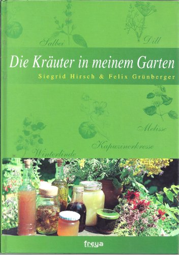 Preisvergleich Produktbild Die Kräuter in meinem Garten