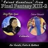  Ruined Hometown (From Final Fantasy XIII-2) [For Vocals & Strings]