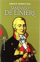 Santiago de Liniers (Spanish Edition) 8499201288 Book Cover