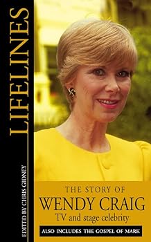 Lifelines: Wendy Craig and the Gospel of Mark (Lifelines)
