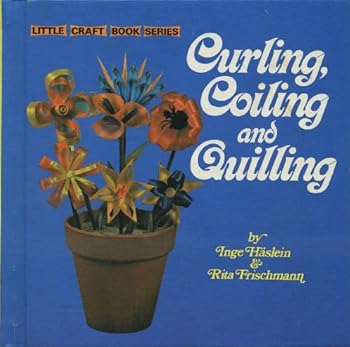Curling, Coiling And Quilling