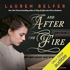 And After the Fire Audiolibro Por Lauren Belfer arte de portada
