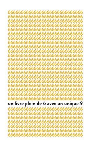 Un livre plein de 6 avec un unique 9 (French Edition)