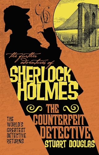 The Further Adventures of Sherlock Holmes - The Counterfeit Detective