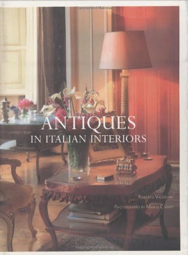 Antiques in Italian Interiors Volume 1