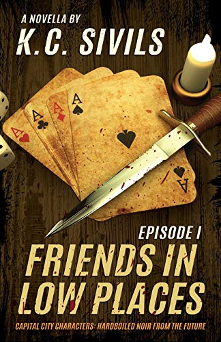Friends In Low Places: Capital City Characters: Episode 1