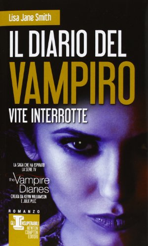 Vite interrotte. Il diario del vampiro [Italian] 8854150169 Book Cover