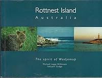 Rottnest Island, Australia: The Spirit of Wadjemup 0975700308 Book Cover