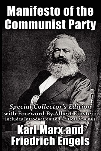 Manifesto Of The Communist Party: Special Collector's Edition with Foreward By Albert Einstein