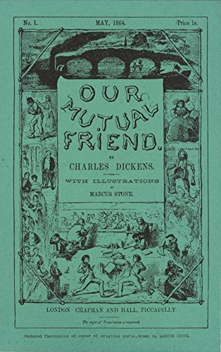 OUR MUTUAL FRIEND: 1865 edition, illustrated (English Edition)