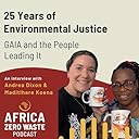 25 Years of Environmental Justice - GAIA and the People Leading It | Andrea Dixon and Maditlhare Koena