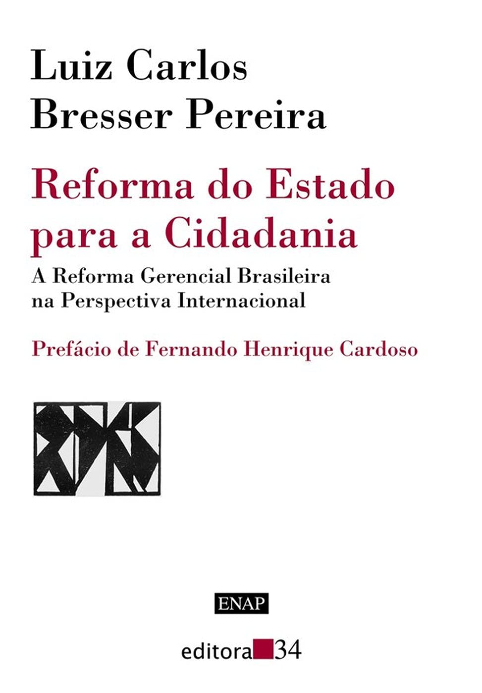 Capa de Reforma do Estado para a cidadania: a Reforma Gerencial Brasileira na Perspectiva Internacional