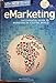 Emarketing: The Essential Guide to Marketing in a Digital World