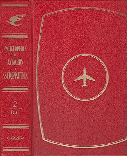 Enciclopedia de aviación y astronáutica vol. 2