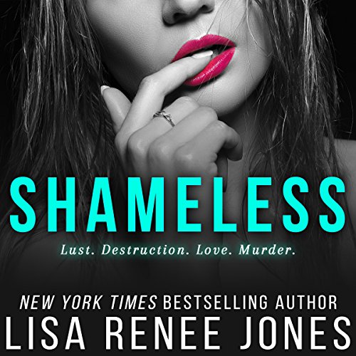 Shameless - Lisa Renee Jones