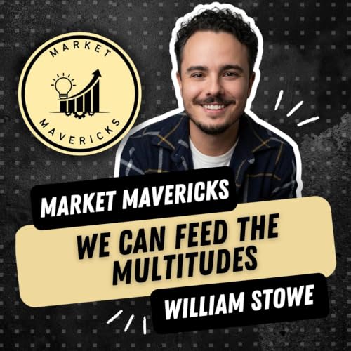 #145 William Stowe - How One $17 Donation Can Feed 65 Meals