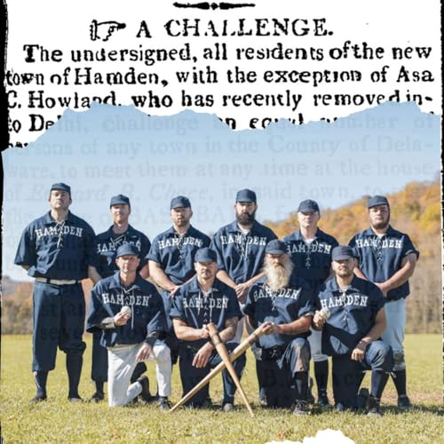 1825! Baseball ⚾️ Hamden 🗞️ and a Page in History Podcast Por  arte de portada