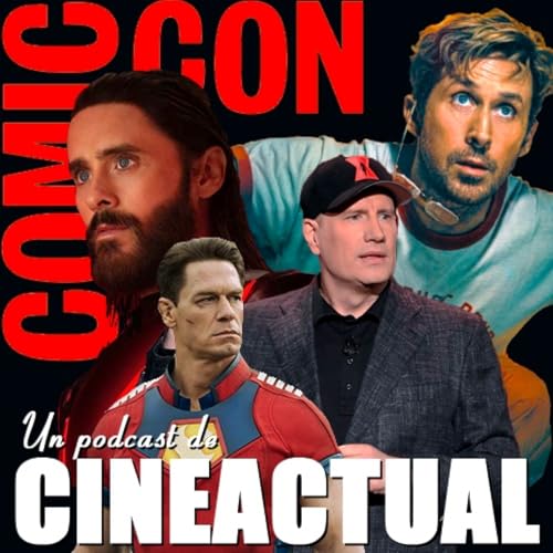 S08E31 - Comic-Con 2025: Peacemaker, Project Hail Mary, Coyote vs. Acme, Tron: Ares, Mortal Kombat II y más Podcast Por capa
