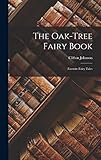 Photo Gallery the oak-tree fairy book; favorite fairy tales Photo Gallery the oak-tree fairy book; favorite fairy tales