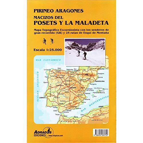 Pirineo Aragones, Macizos del Posets y la Maladeta. Mapa Topográfico Excursionista: con los GR y rutas de Esquí de Montaña