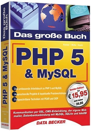 Das große Buch PHP 5 und MySQL Das große Buch PHP 5 und MySQL