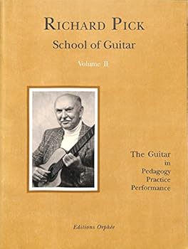 Paperback School of Guitar: The Guitar in Pedagogy, Practice, Performance Book