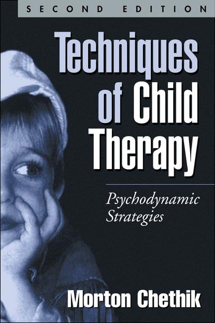 Techniques of Child Therapy: Psychodynamic Strategies
