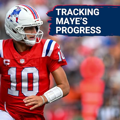 Uproar: Drake Maye Worries Are Overrated | Outpacing MVP’s Early Career Podcast Por arte de portada