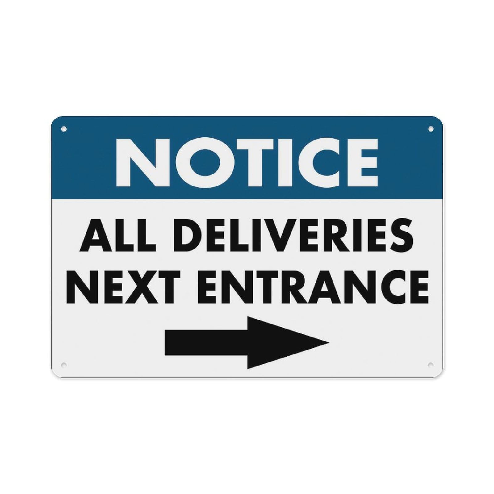 Peiyeety A01 Notice All Deliveries Next Entrance - Arrow Right Sign Aluminum Tin Warning Signs For Home Outdoor Garden 8X12 Inches