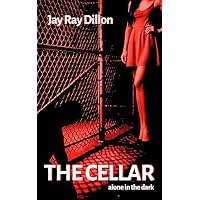 The Cellar - An Extreme BDSM Novel