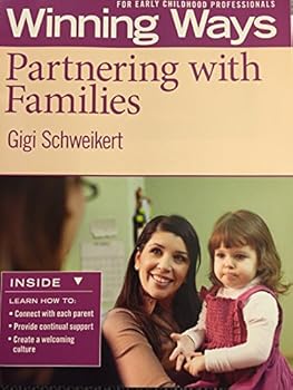 Paperback Winning Ways for Early Childhood Professionals: Partnering with Families Book