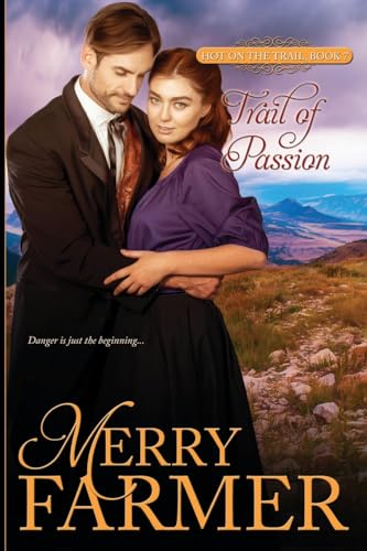 Trail of Passion (Hot on the Trail)