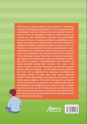 Autonomia, inclusão e emancipação: Vidas em construção para além dos limites