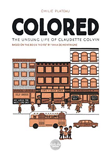 Télécharger Colored: The Unsung Life of Claudette Colvin Colored: The Unsung Life of Claudette Colvin (English E PDF Ebook En Ligne