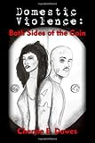 Domestic Violence: Both Sides of the Coin