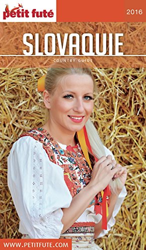 Télécharger Slovaquie 2016 Petit Futé (Country Guide) livre En ligne