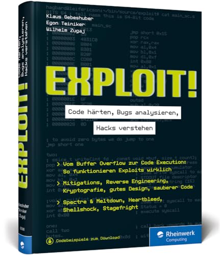livre Exploit!: Code härten, Bugs analysieren, Hacking verstehen. Das Handbuch für sichere Softwareentwicklung
