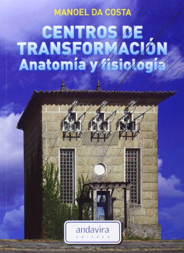 Portada de Centros de Transformacion Anatomia y Fisiologia