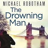 The Drowning Man (Joseph O'Loughlin) [Paperback] [Jan 01, 2010] Michael Robotham