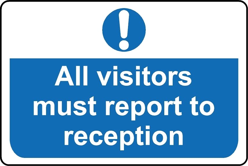 All Visitors Must Report to Reception Safety Sign - 3mm Aluminium Sign (300mm x 200mm)